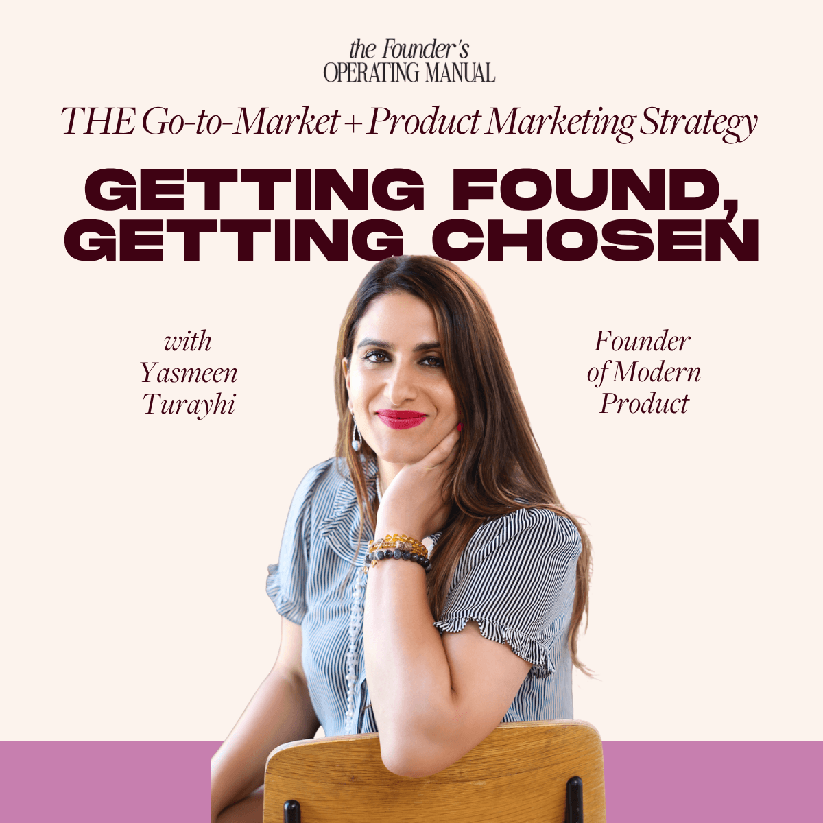 [FOM] THE Go-to-Market + Product Marketing Strategy: Getting Found, Getting Chosen