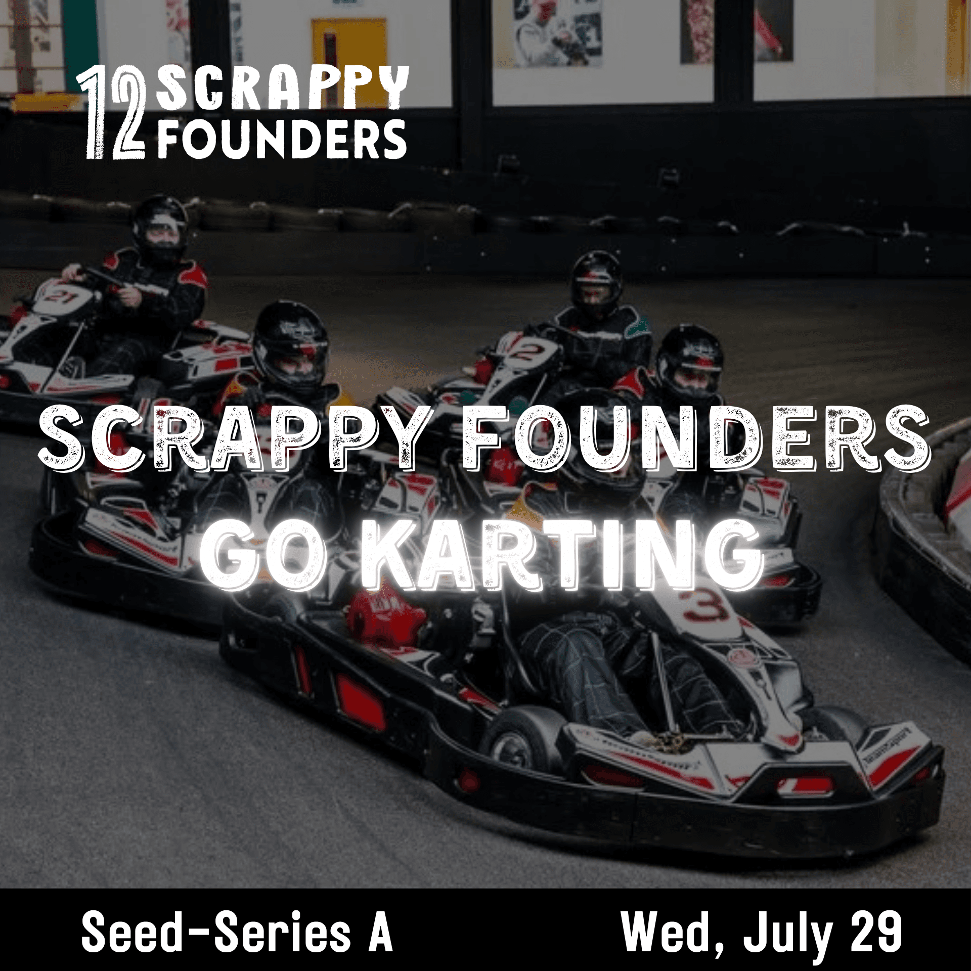 Scrappy AI Founders Go Karting (seed to series A)