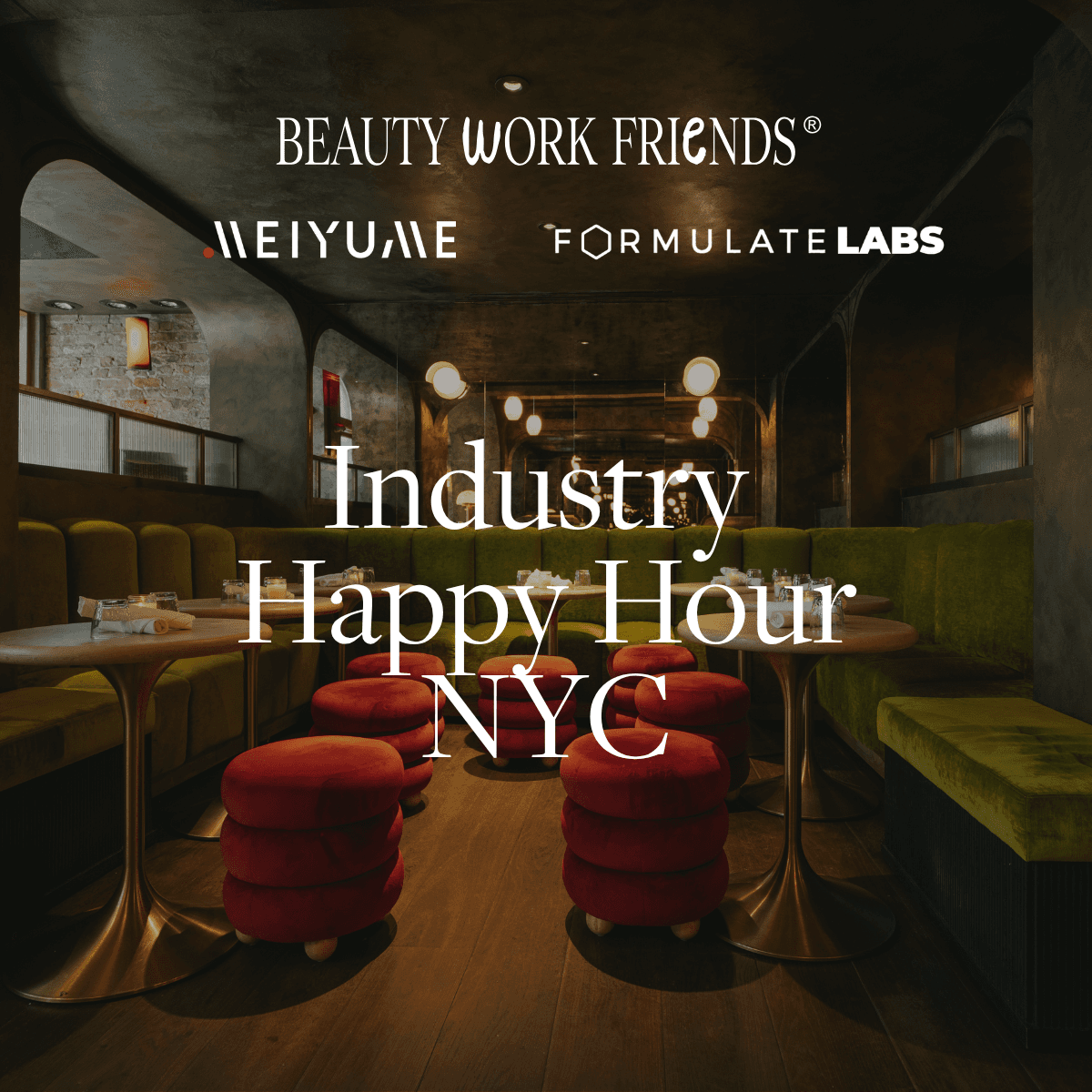 Beauty Work Friends Industry Happy Hour in NYC