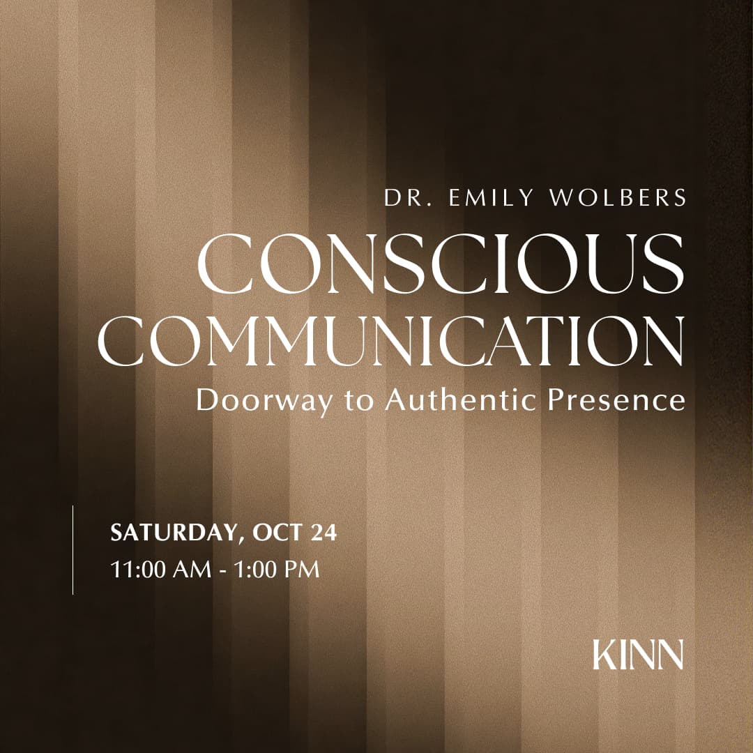 Conscious Communication: Doorway to Authentic Presence