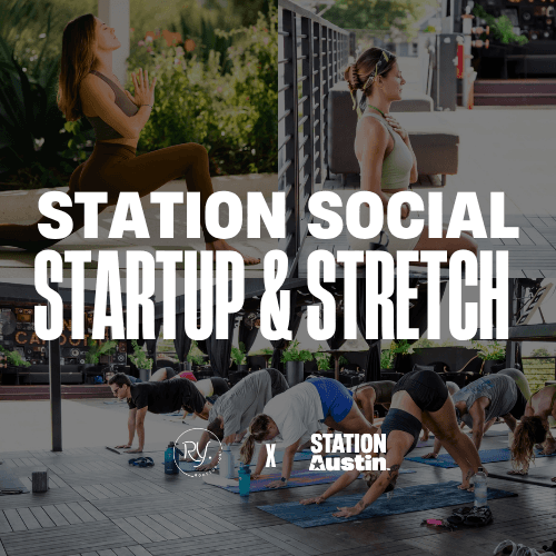 STATION Social: Startup & Stretch