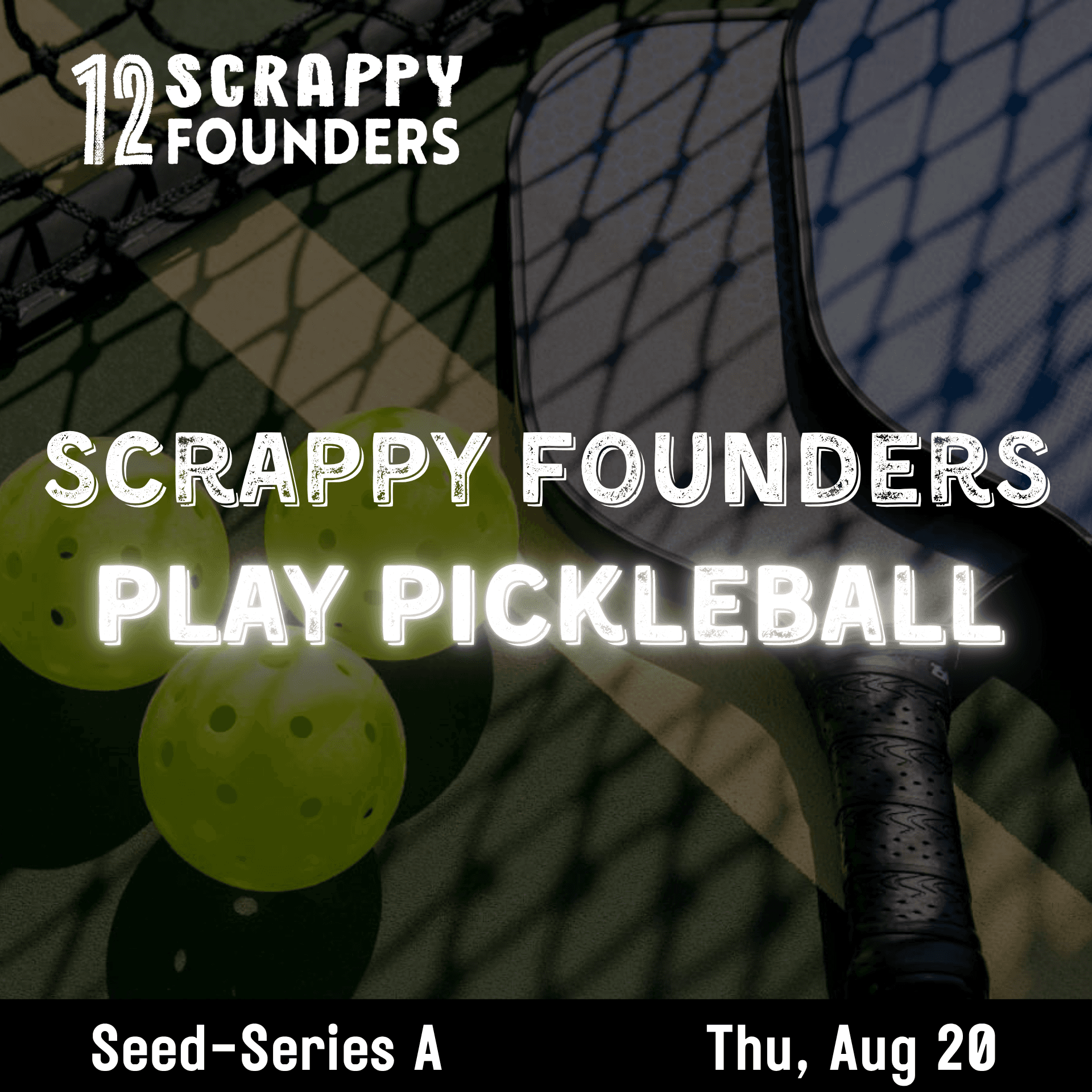 Scrappy AI Founders Play Pickleball (seed to series A)