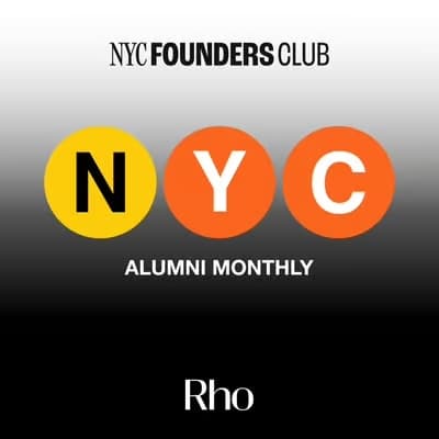 (N)YC Alumni + Founder Friends Monthly #19 by Rho and NYC Founders Club