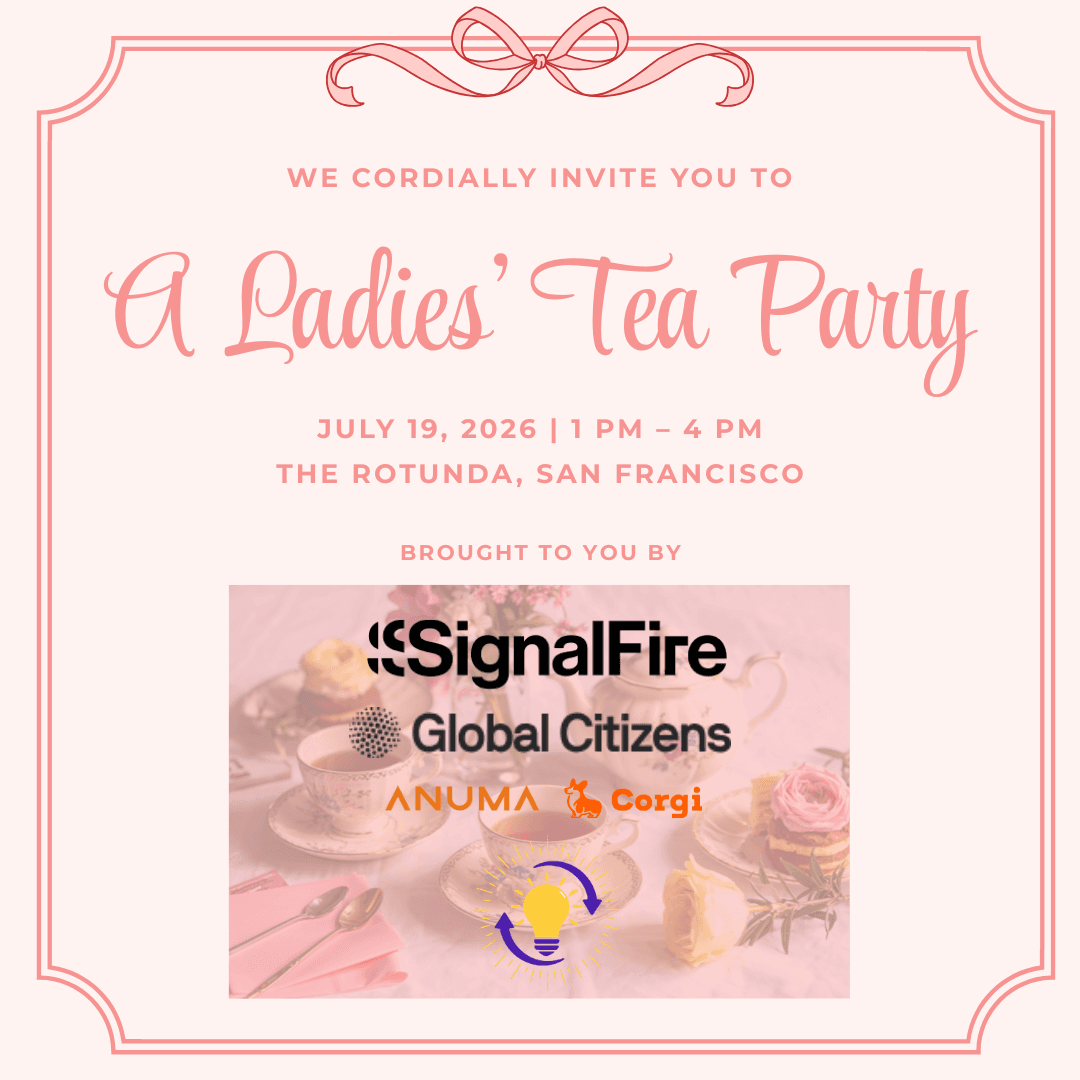 Ladies Tea Party: Female Founders in Tech