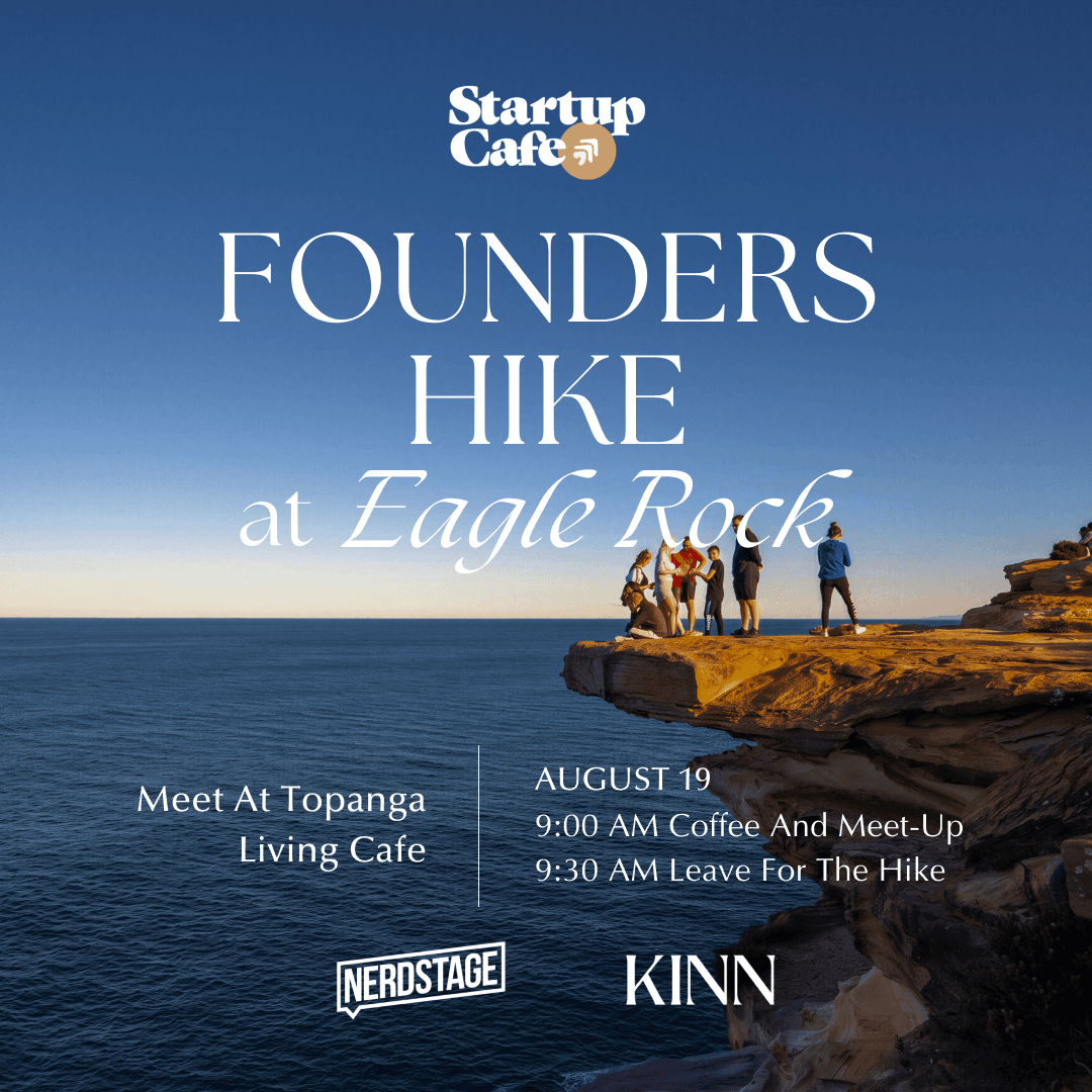 Startup Cafe: Founders Hike at Eagle Rock