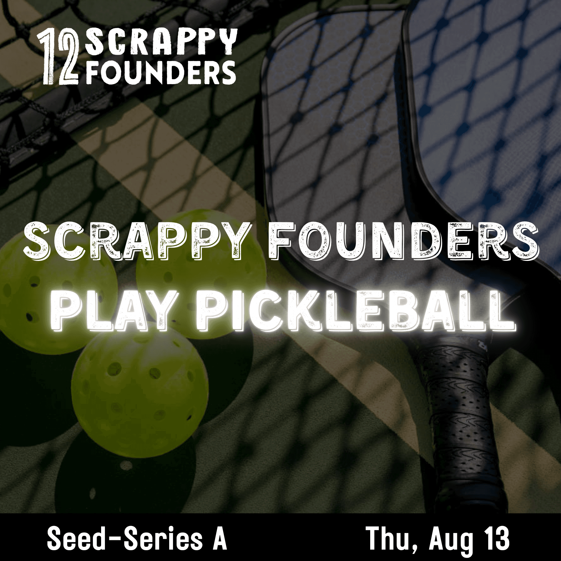 Scrappy AI Founders Play Pickleball (seed to series A)