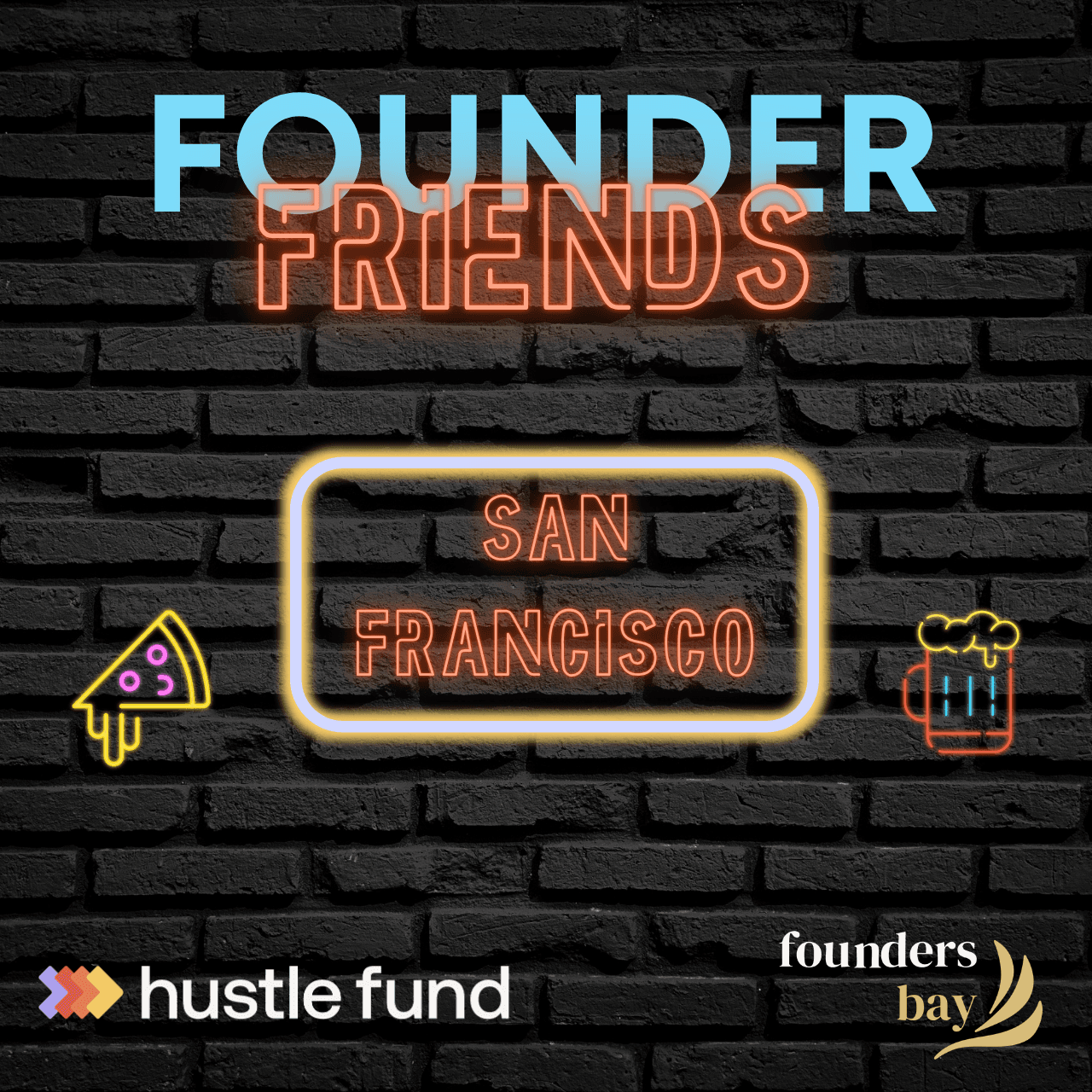 Founder Friends San Francisco