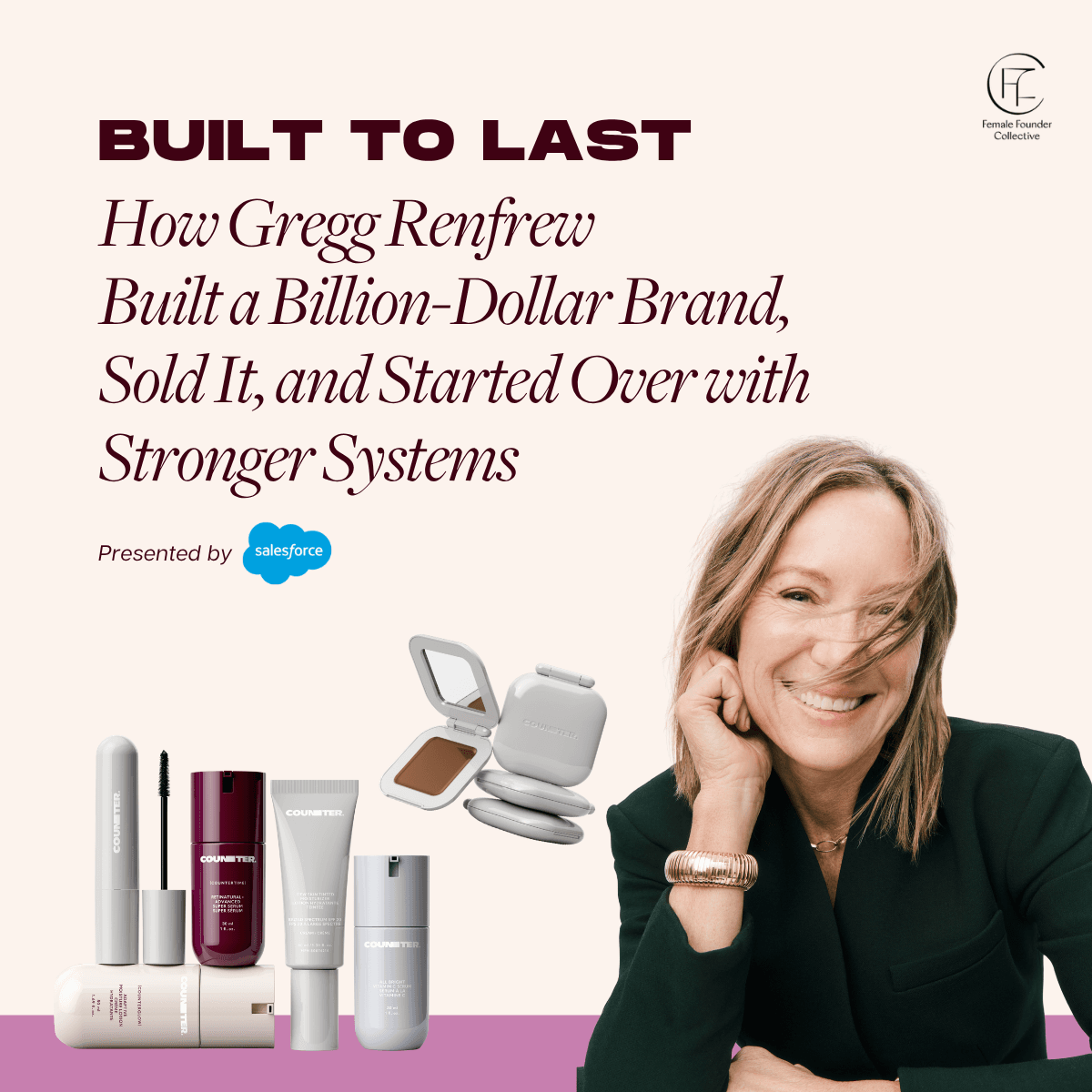Built to Last: How Gregg Renfrew Built a Billion-Dollar Brand, Sold It, and Started Over with Stronger Systems