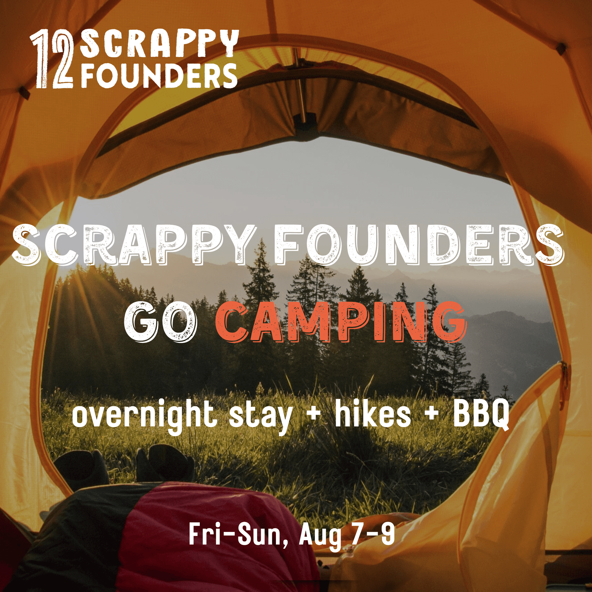Scrappy (AI) Founders Go Camping (+hiking)